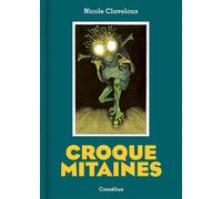 Croquemitaines - Nicole Claveloux - Cornelius Eds - broché - Bande dessinée