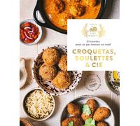 Croquetas, boulettes & cie 35 recettes pour ne pas tourner en rond - Emma Vernay - Hachette Pratique - ebook (ePub) - Guide