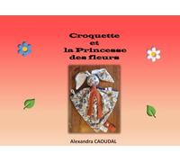 Croquette et la Princesse des fleurs