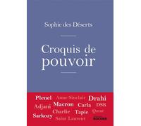 Croquis de pouvoir - Sophie des Déserts - Rocher Eds Du - broché - Essai