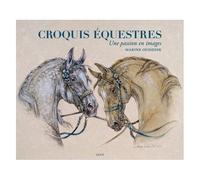 Croquis Équestres - Une Passion En Images