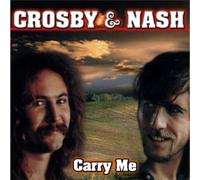 Crosby and Nash - Carry Me [Import]