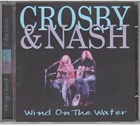 Crosby And Nash - Wind on The Water