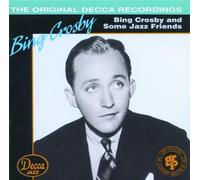 Crosby, Bing - and Jazz Friends
