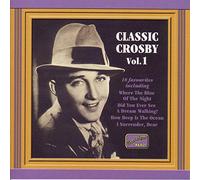 Bing Crosby – Classics Crosby Vol.1 – Import – NAXOS