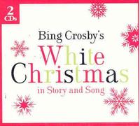 Crosby, Bing - Bing Crosby's White Christmas