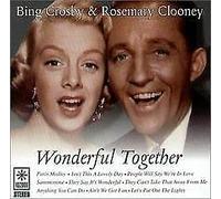 Crosby, Bing & Clooney, Rosema - Wonderful Together [Import]