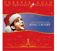 Crosby, Bing - Forever Gold: White Christmas