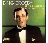 Bing Crosby – Going Hollywood, Vol. 1 (1930–1936) – Import