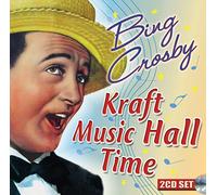 Crosby,Bing - Kraft Music Hall Time [Import]
