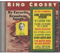 Crosby, Bing - My Favorite Broadway Songs