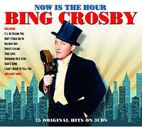 Bing Crosby – Now Is the Hour / That Lucky Old Sun – Import