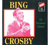 Crosby, Bing - on Treasure Island