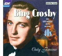 Crosby, Bing - Only Forever