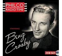 Bing Crosby – Philco Radio Time – CD – Import – Sepia