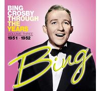 Crosby, Bing - Through The Years Vol.3 [Import]