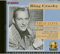 Crosby, Bing - True Love Greatest Hits [Import]