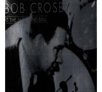 Crosby Bob - at The Jazz Band Ball [Import]