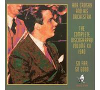Crosby, Bob - Vol. 12-1940-Complete Discogra