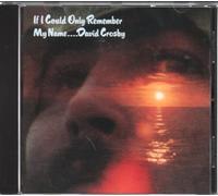 Crosby, David - If I Could Only Remember My Name