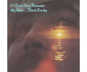 Crosby, David - If I Could Only Remember My Name by Crosby, David (2011) Audio CD