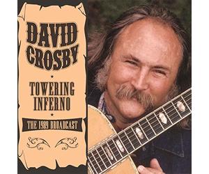 Crosby, David - Towering Inferno