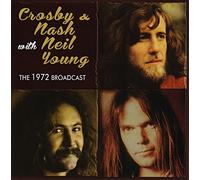 Crosby & Nash & Young - with Neil Young Radio Broadcast 1972