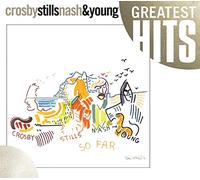 Crosby Stills Nash & Young – So Far