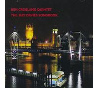 Crosland, Ben -Quintet- - Ray Davies Songbook