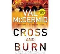 Cross and Burn Val McDermid (Auteur)