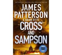 Cross and Sampson The thrilling new spin-off in the bestselling Alex Cross series, now an original series on Amazon Prime - James Patterson - Penguin - ebook (ePub) - Livre