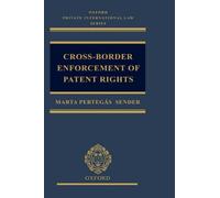 Cross-Border Enforcement Of Patent Rights