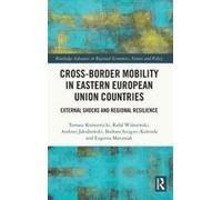 Cross-Border Mobility In Eastern European Union Countries