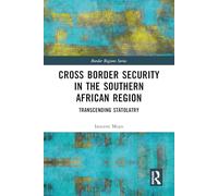 Cross Border Security in the Southern African Region