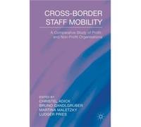 Cross-Border Staff Mobility: A Comparative Study Of Profit And Non-Profit Organisations (Hardcover) Christel Adick, Martina Maletzky, Ludger Pries, Bruno Gandlgruber (Auteur)
