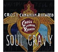 Cross Canadian Ragweed - Soul Gravy