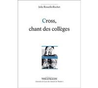 Cross chant des collèges Julie Rossello-Rochet (Auteur)