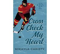 Cross Check My Heart