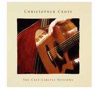 Cross, Christopher - Cafe Carlyle Sessions