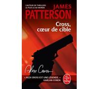 Cross, coeur de cible - James Patterson - Lgf - Poche - Roman