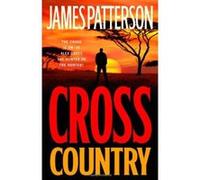 Cross Country, Alex Cross James Patterson (Auteur)