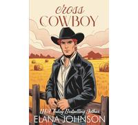 Cross Cowboy Special Edition Paperback: A Grumpy Sunshine Western Romance with Printed Edges