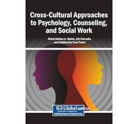 Cross-Cultural Approaches to Psychology, Counseling, and Social Work