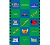 Cross Cultural Chairs: 8 Chairs from 8 Countries: Diversifying Modern Seating