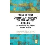 Cross-Cultural Challenges Of Managing 'one Belt One Road' Projects