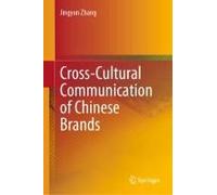 Cross-Cultural Communication Of Chinese Brands