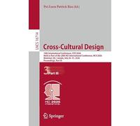 Cross-Cultural Design: 18th International Conference, CCD 2026, Held as Part of the 28th HCI International Conference, HCII 2026, Montreal, QC, Canada, July 26-31, 2026, Proceedings, Part III