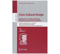 Cross-Cultural Design. Applications In Cultural Heritage, Creativity And Social Development