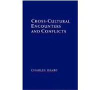 Cross-Cultural Encounters and Conflicts, Studies in Middle Eastern History Charles Issawi (Auteur)