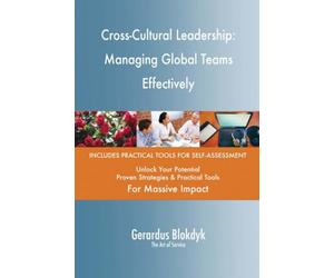 Cross-Cultural Leadership: Managing Global Teams Effectively